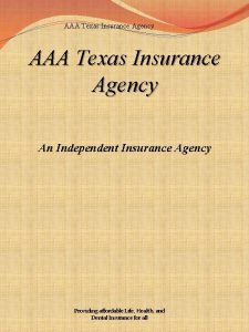 AAA Texas Insurance Agency An Independent Insurance Agency