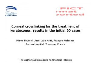 Corneal crosslinking for the treatment of keratoconus results