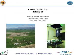 Lauder Aerosol Lidar 2018 report Ben Liley NIWA