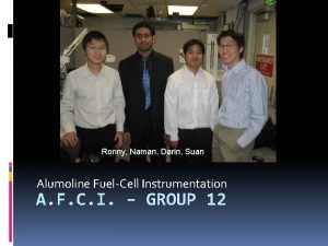 Ronny Naman Darin Suan Alumoline FuelCell Instrumentation A