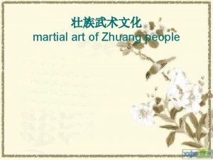 martial art of Zhuang people What is martial