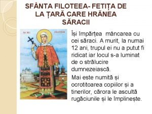 SF NTA FILOTEEA FETIA DE LA AR CARE