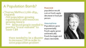 A Population Bomb Thomas Malthus 1766 1834 England