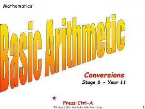 Mathematics Conversions Stage 6 Year 11 Press CtrlA