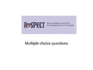 Multiple choice questions The following multiple choice questions