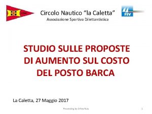 Circolo Nautico la Caletta Associazione Sportiva Dilettantistica STUDIO