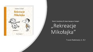 Ren Goscinny JeanJacques Semp Rekreacje Mikoajka Franek Redzimski