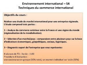 Environnement international S 4 Techniques du commerce international