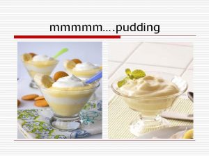 mmmmm pudding Effective Work Habits Preparedness Time Management