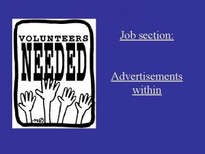 Job section Advertisements within The following advertisements are
