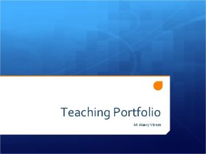 Teaching Portfolio M Nancy Vivero CARET Five Questions