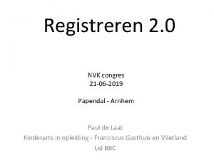 Registreren 2 0 NVK congres 21 06 2019