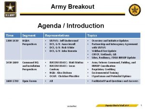 Army Breakout Agenda Introduction Time Segment Representatives 1300