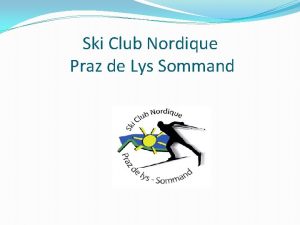 Ski Club Nordique Praz de Lys Sommand Championnat