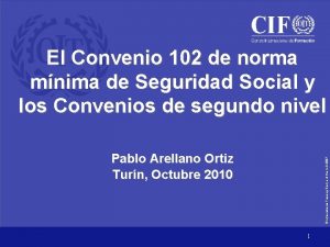 El Convenio 102 de norma mnima de Seguridad