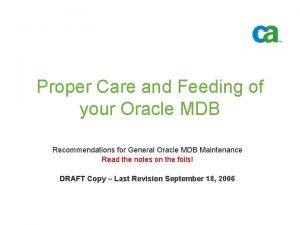 Proper Care and Feeding of your Oracle MDB