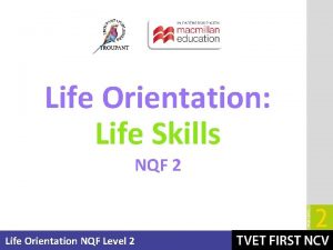Life Orientation Life Skills NQF 2 Life Orientation