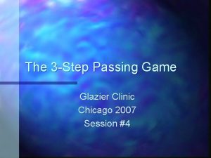The 3 Step Passing Game Glazier Clinic Chicago