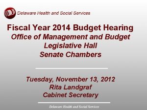 Fiscal Year 2014 Budget Hearing Office of Management