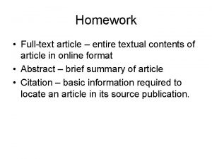 Homework Fulltext article entire textual contents of article