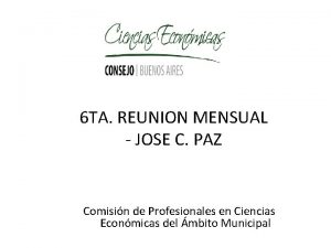 6 TA REUNION MENSUAL JOSE C PAZ Comisin