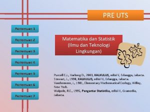 PRE UTS Pertemuan 1 Pertemuan 2 Pertemuan 3