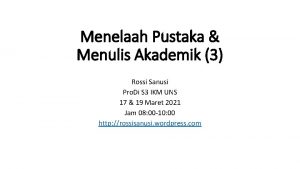 Menelaah Pustaka Menulis Akademik 3 Rossi Sanusi Pro