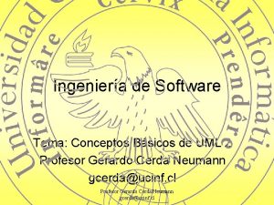 Ingeniera de Software Tema Conceptos Bsicos de UML