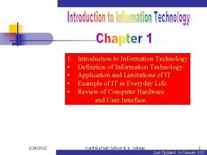1 1242022 Introduction to Information Technology Definition of