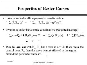Properties of Bezier Curves Invariance under affine parameter