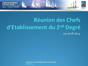 Runion des Chefs nd dEtablissement du 2 Degr