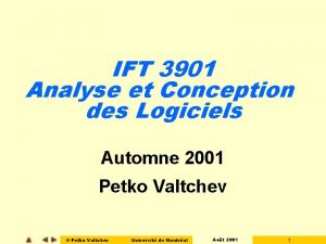 IFT 3901 Analyse et Conception des Logiciels Automne
