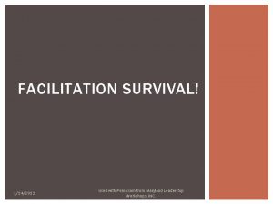 FACILITATION SURVIVAL 1242022 Used with Pemission from Maryland