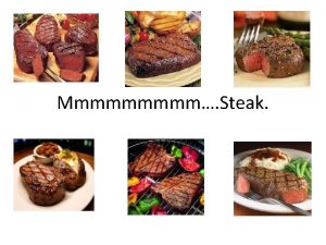 Mmmmm Steak Elements of Good Thesis Specific topic