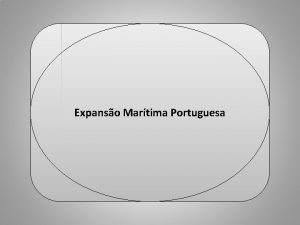 Professor Ulisses Mauro Lima Expanso Martima Portuguesa historiaula