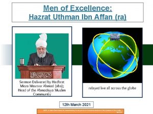 Men of Excellence Hazrat Uthman Ibn Affan ra