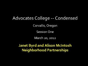 Advocates College Condensed Corvallis Oregon Session One March
