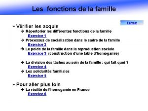 Les fonctions de la famille Vrifier les acquis