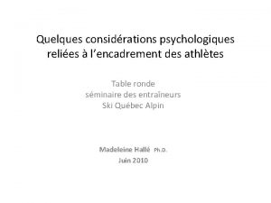 Quelques considrations psychologiques relies lencadrement des athltes Table