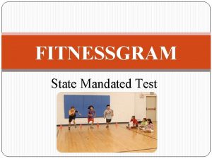 FITNESSGRAM State Mandated Test GOLF Essential Questions How