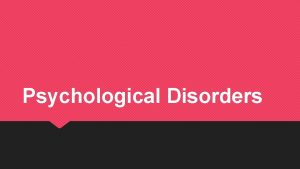 Psychological Disorders Is mental illness common Myth Mental