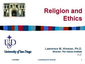 Religion and Ethics University of San Diego 1242022