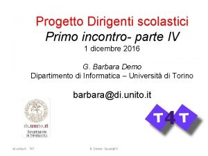 Progetto Dirigenti scolastici Primo incontro parte IV 1