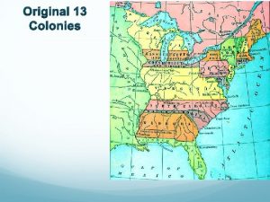 Original 13 Colonies The Constitutional Convention Convened in