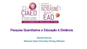 Pesquisa Quantitativa e Educao Distncia Ramesh Sharma Wawasan