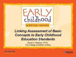 Linking Assessment of Basic Concepts to Early Childhood