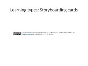 Learning types Storyboarding cards These Learning Types Storyboarding