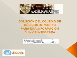 SOLUCIN DEL COLEGIO DE MDICOS DE MADRID PARA