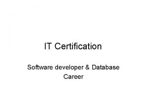 IT Certification Software developer Database Career Programmer Career