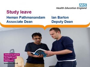 Study leave Heman Pathmanandam Associate Dean Ian Barton